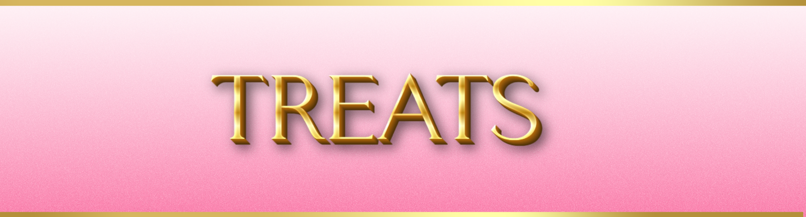 Treats